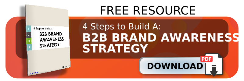 B2B Brand Awareness Strategy E-Book - Click to View