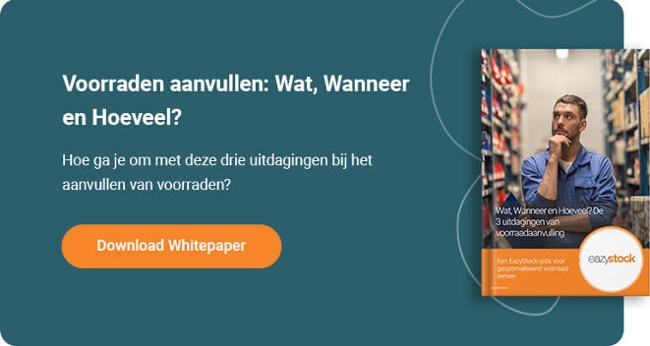 Whitepaper: Wat, Wanneer en Hoeveel? De 3 uitdagingen van voorraadaanvulling
