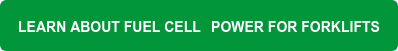 LEARN ABOUT FUEL CELL&nbsp;POWER FOR FORKLIFTS