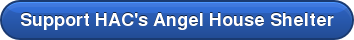 Support HAC's Angel House Shelter