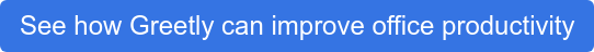 See how Greetly can improve office productivity