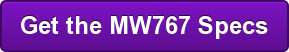 Get the MW767 Specs
