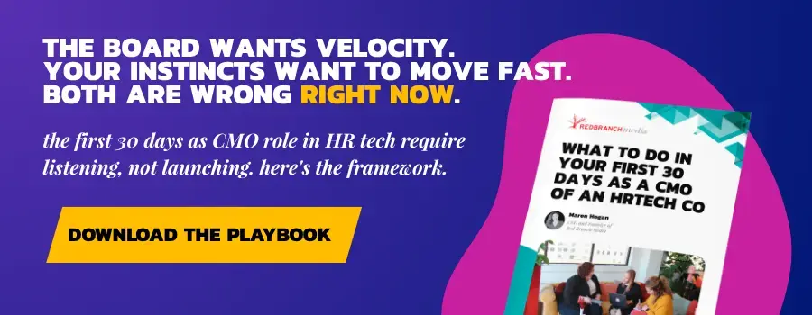 First 30 days as CMO of an HR Tech Company Blog Embedded CTA