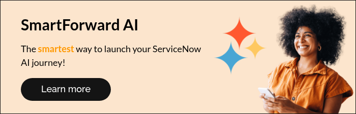 SmartForward AI   The smartest way to launch your ServiceNow AI journey!  