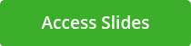 Access Slides