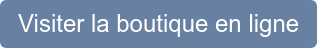 Visiter la boutique en ligne