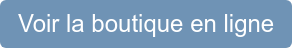 Voir la boutique en ligne