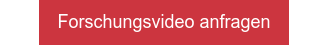 Forschungsvideo anfragen