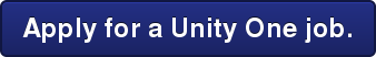 Apply for a Unity One job.