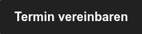 Termin vereinbaren
