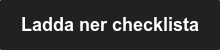 Ladda ner checklista