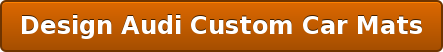 Design Audi Custom Car Mats