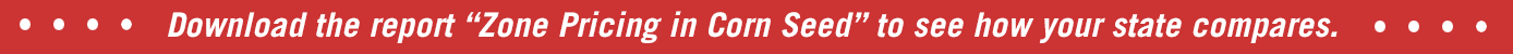 Download the zone pricing in corn seed report
