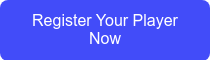 Register Your Player Now