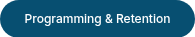 Programming &amp; Retention