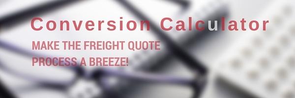 Get the freight calculator that will make your quoting process a breeze!