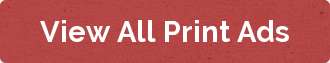 View All Print Ads