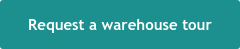 Request a warehouse tour