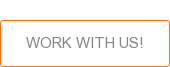 Work with us!