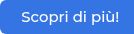 Scopri di più!