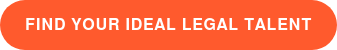 Find Your Ideal Legal Talent