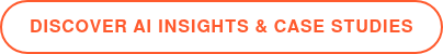 Discover AI Insights & Case Studies