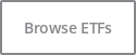 Browse ETFs