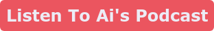 Listen To Ai's Podcast