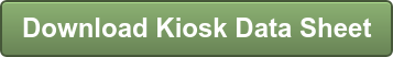 Download Kiosk Data Sheet