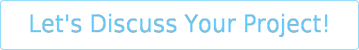 Let's Discuss Your Project!