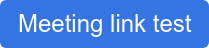 Meeting link test