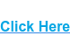 Click Here