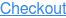 Checkout