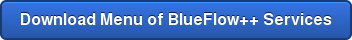 Download Menu of BlueFlow++ Services