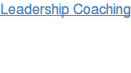 Leadership Coaching