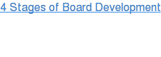 4 Stages of Board Development