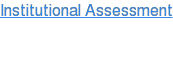 Institutional Assessment