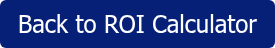 Back to ROI Calculator