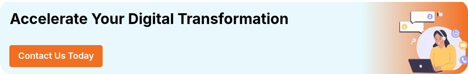 Accelerate Your Digital Transformation  