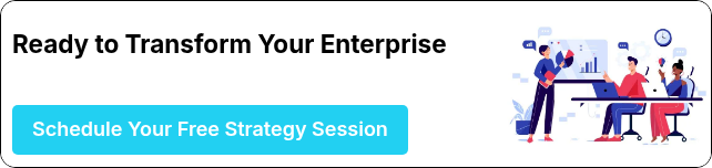 Ready to Transform Your Enterprise