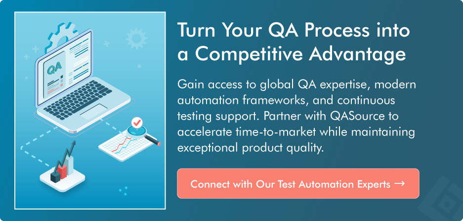 Turn Your QA Process into a Competitive Advantage