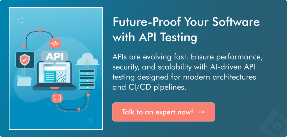 Future-Proof Your Software with API Testing