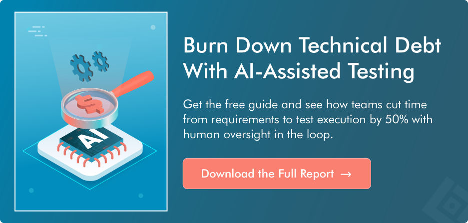 Burn Down Technical Debt With AI-Assisted Testing