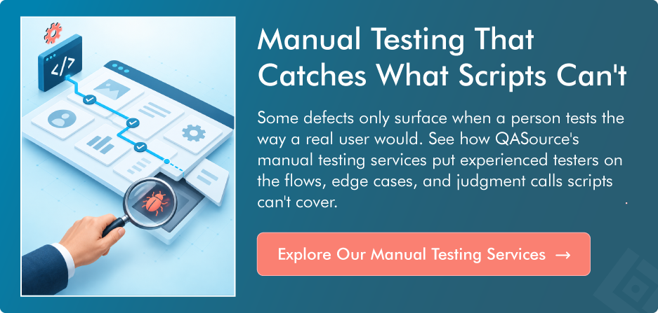 Manual Testing That Catches What Scripts Can't