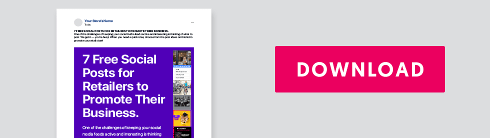 7 Free Social Posts for Retailers to Promote Their Business 7 Free Social Posts for Retailers
