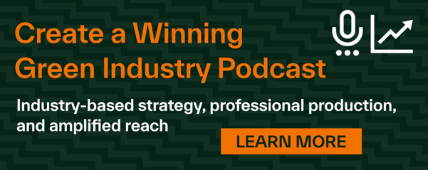 podcast production for green industry landscaping lawn care