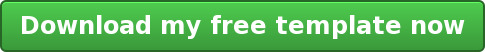 Download my free template now