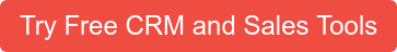 Try Free CRM and Sales Tools