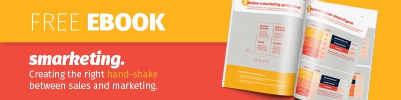 Free Ebook. Smarketing: Creating the right hand-shake between sales and marketing.