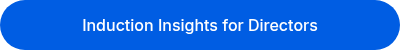 Induction Insights for Directors